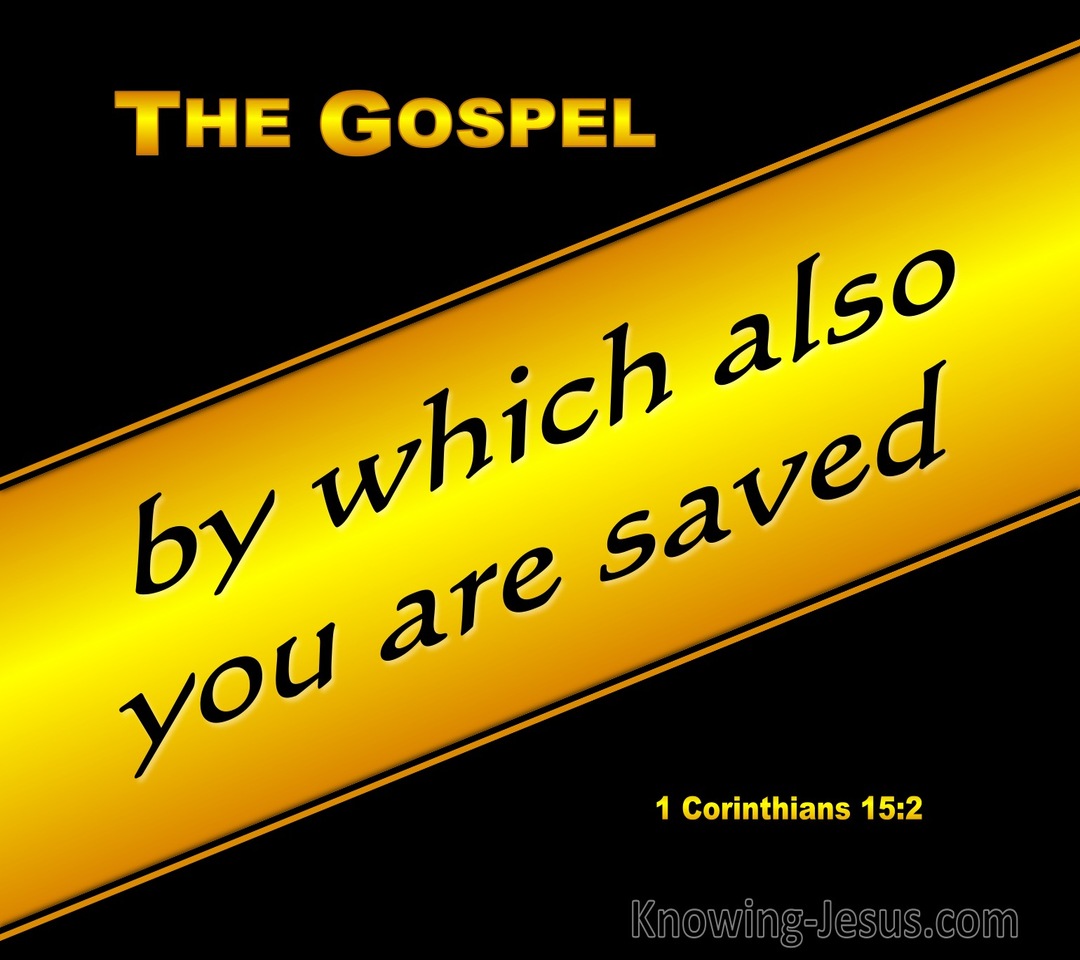 1 Corinthians 15:2 The Gospel By Which You Are Saved (gold)